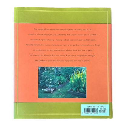 TEA GARDENS: PLACES TO MAKE AND TAKE TEA (1998) by Ann Lovejoy