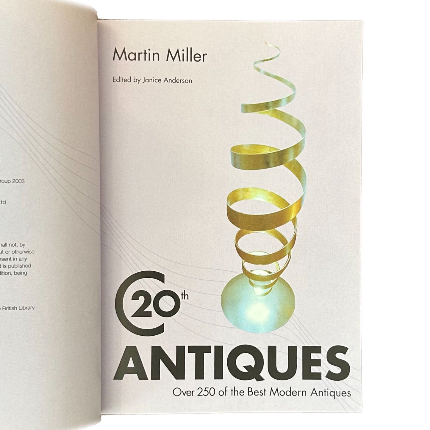 TWENTIETH CENTURY ANTIQUES (2003) by Martin Miller
