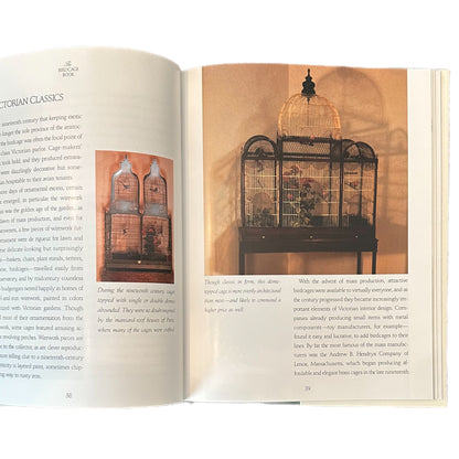 THE BIRDCAGE BOOK: ANTIQUE BIRDCAGES FOR THE CONTEMPORARY COLLECTOR (1992) by Leslie Garisto