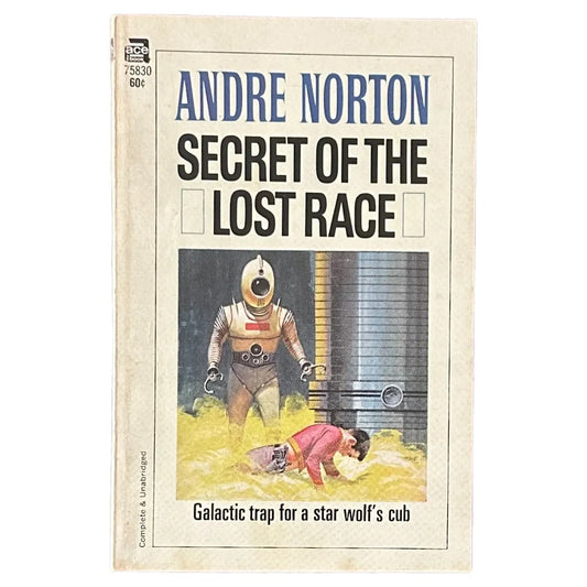 SECRET OF THE LOST RACE (1959) by Andre Norton, Vintage Science Fiction Book