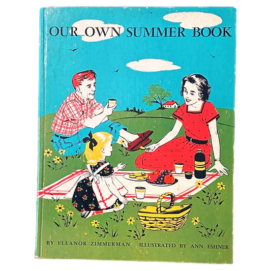 OUR OWN SUMMER BOOK (1960) by Eleanor Zimmerman