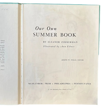 OUR OWN SUMMER BOOK (1960) by Eleanor Zimmerman